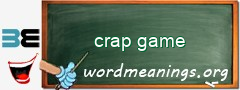 WordMeaning blackboard for crap game